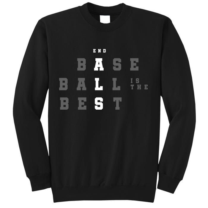 End ALS Baseball Is The Best Baseball Lover Baseball Team Sweatshirt