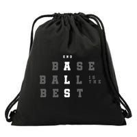 End ALS Baseball Is The Best Baseball Lover Baseball Team Drawstring Bag