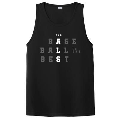 End ALS Baseball Is The Best Baseball Lover Baseball Team PosiCharge Competitor Tank