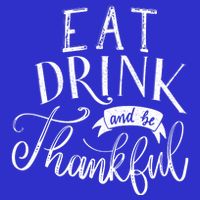 Eat And Be Thankful Gift 16 in Basic Backpack