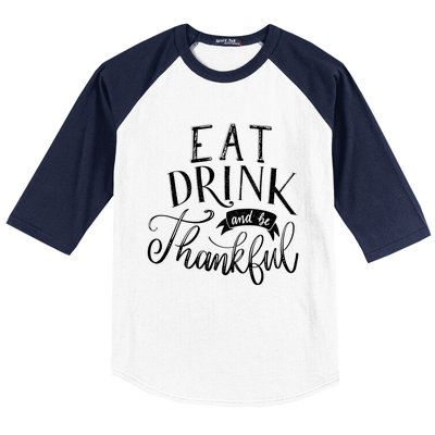 Eat And Be Thankful Gift Baseball Sleeve Shirt