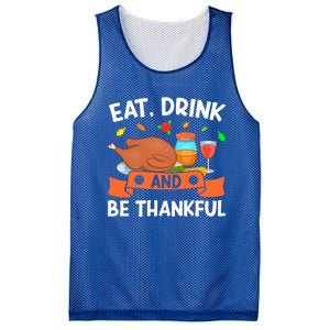 Eat And Be Thankful Thanks Giving Funny Thanksgiving Gift Mesh Reversible Basketball Jersey Tank