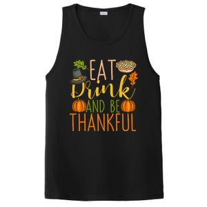 Eat And Be Thankful Thanksgiving Funny Turkey Day Gift PosiCharge Competitor Tank