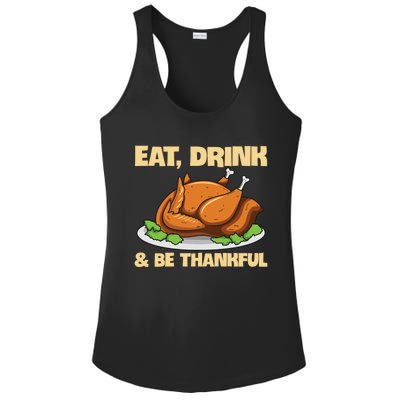 Eat And Be Thankful Design Turkey Lover Cool Gift Ladies PosiCharge Competitor Racerback Tank