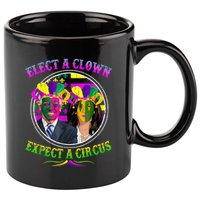 Elect A Clown Expect A Circus Funny Anti Biden Mardi Gras 11oz C Handle Ceramic Mug