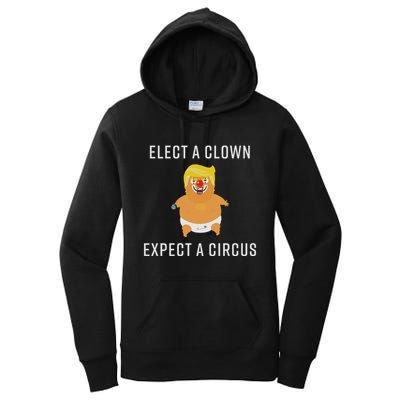 Elect A Clown Expect A Circus Women's Pullover Hoodie