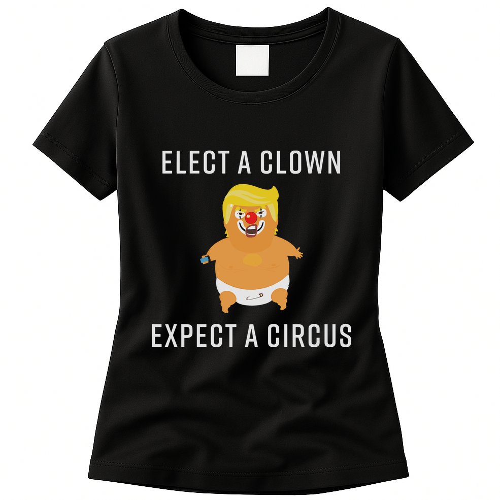 Elect A Clown Expect A Circus Womens T-Shirt