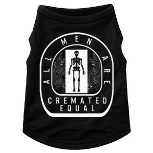 Embalmer All Cremated Equal Skeleton Mortician Director Doggie Tank