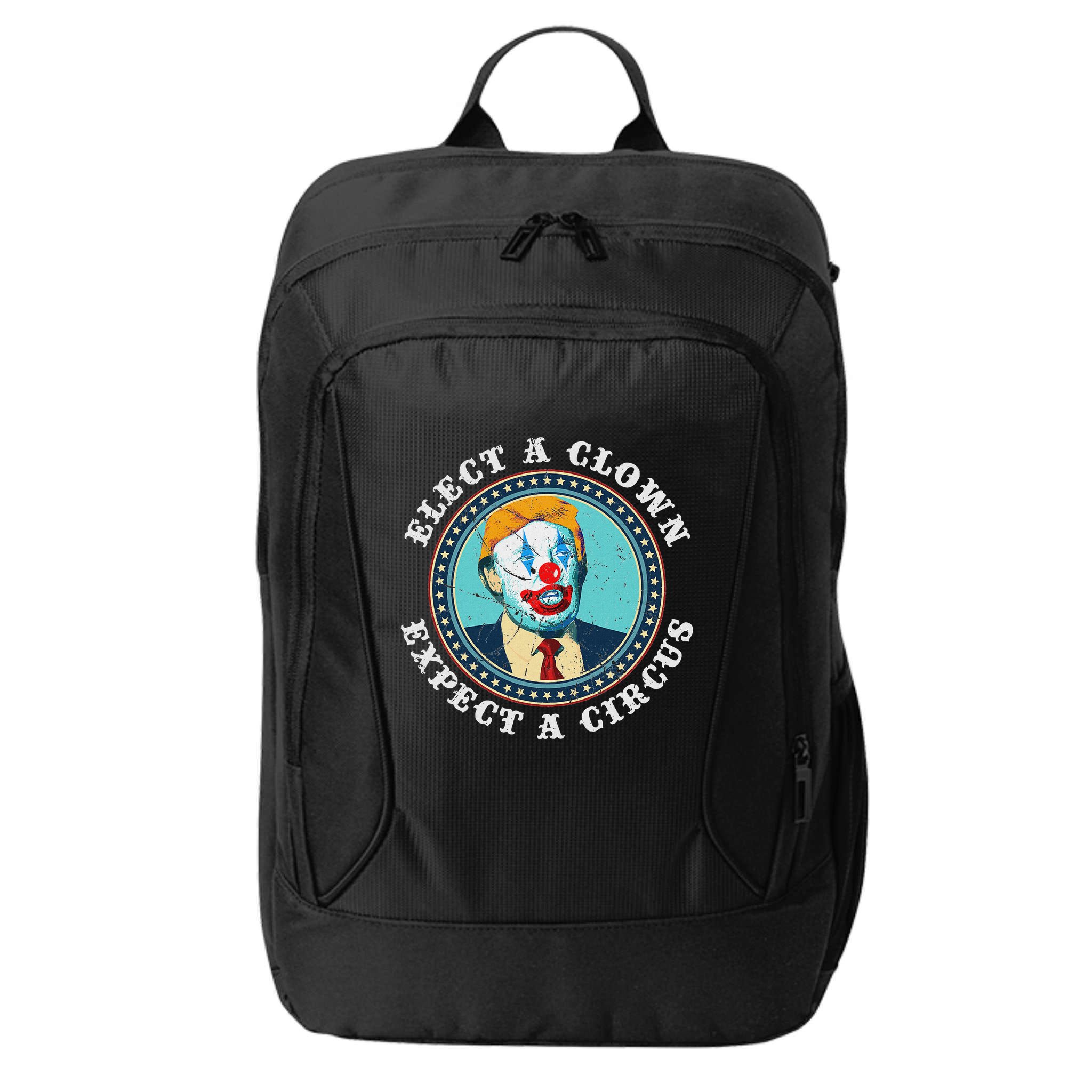 Elect A Clown Expect A Circus Anti Trump City Backpack