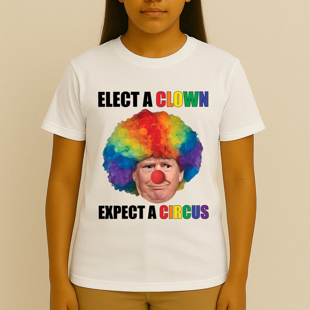 Elect A Clown Expect A Circus T-Shirt