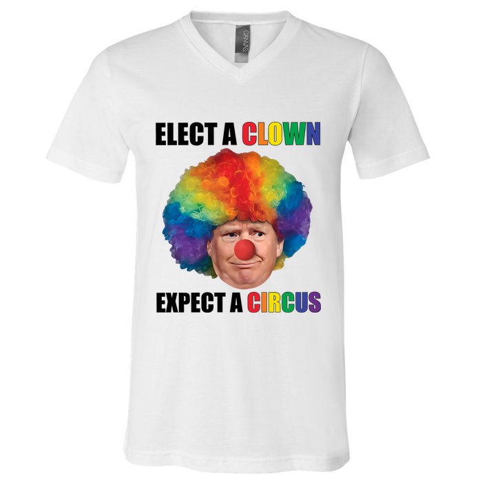 Elect A Clown Expect A Circus V-Neck T-Shirt
