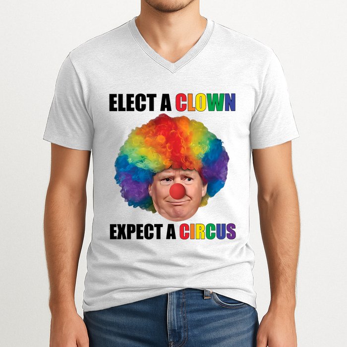 Elect A Clown Expect A Circus V-Neck T-Shirt