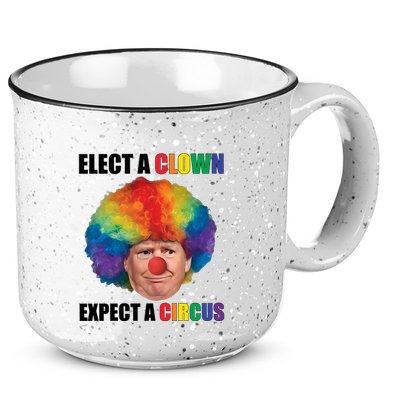 Elect A Clown Expect A Circus 15oz Campfire Ceramic Mug