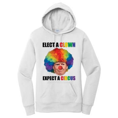 Elect A Clown Expect A Circus Women's Pullover Hoodie