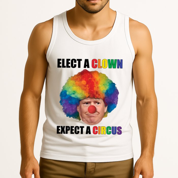 Elect A Clown Expect A Circus Tank Top