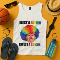 Elect A Clown Expect A Circus Tank Top