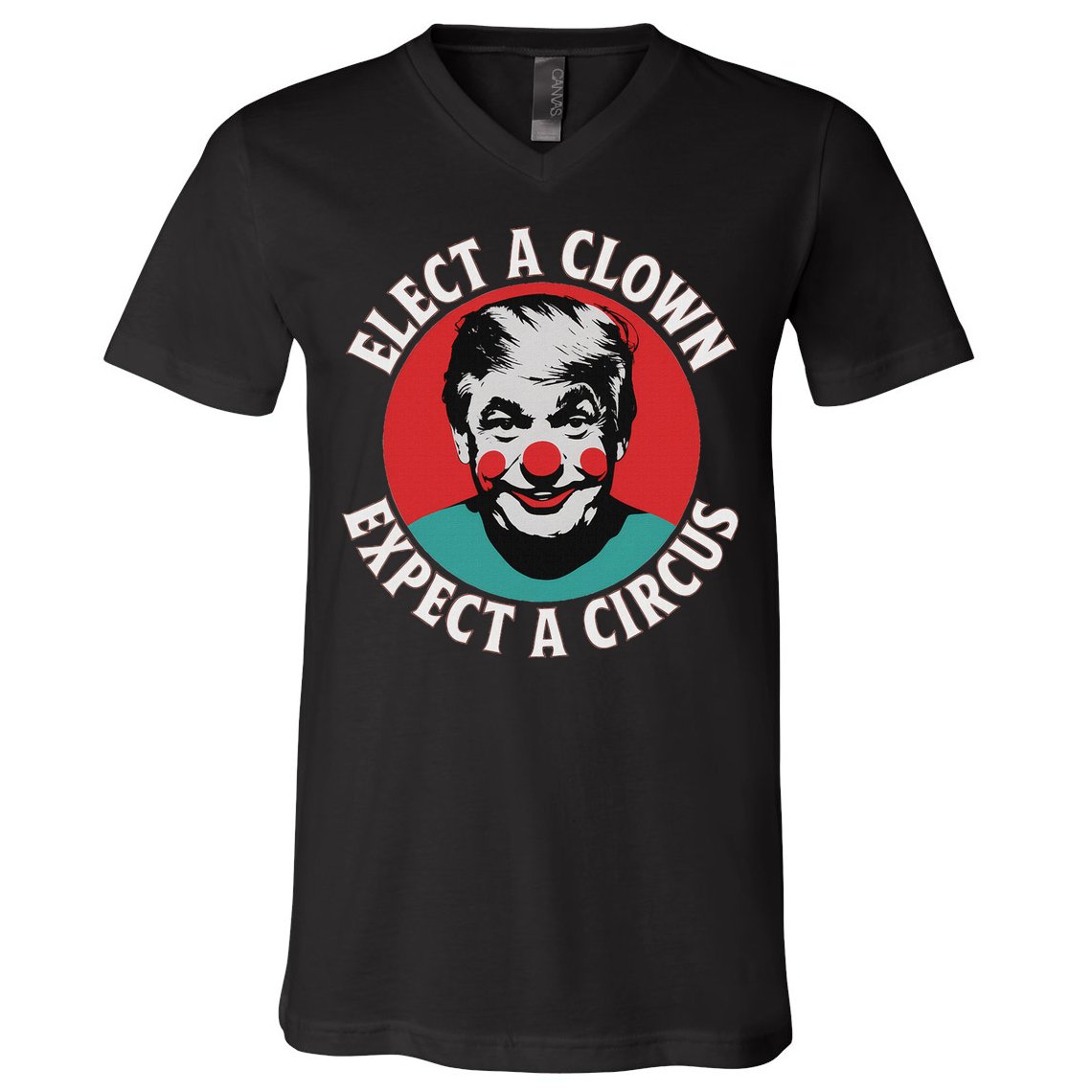 Elect A Clown Expect A Circus Impeach Trump Anti Trump  V-Neck T-Shirt