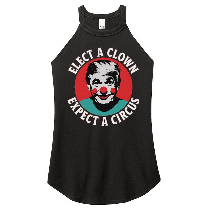 Elect A Clown Expect A Circus Impeach Trump Anti Trump  Women's Perfect Tri Rocker Tank
