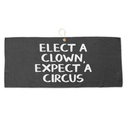 Elect A Clown Expect A Circus Large Microfiber Waffle Golf Towel