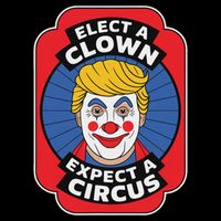 Elect A Clown Expect A Circus Impeach Trump Anti Trump  Flat Bill Trucker Hat