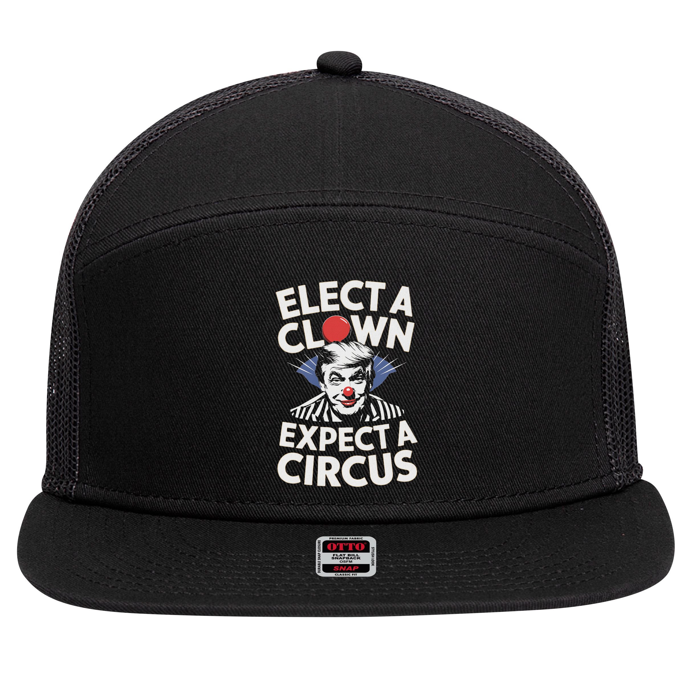 Elect A Clown Expect A Circus Impeach Trump Anti Trump  7 Panel Mesh Trucker Snapback Hat
