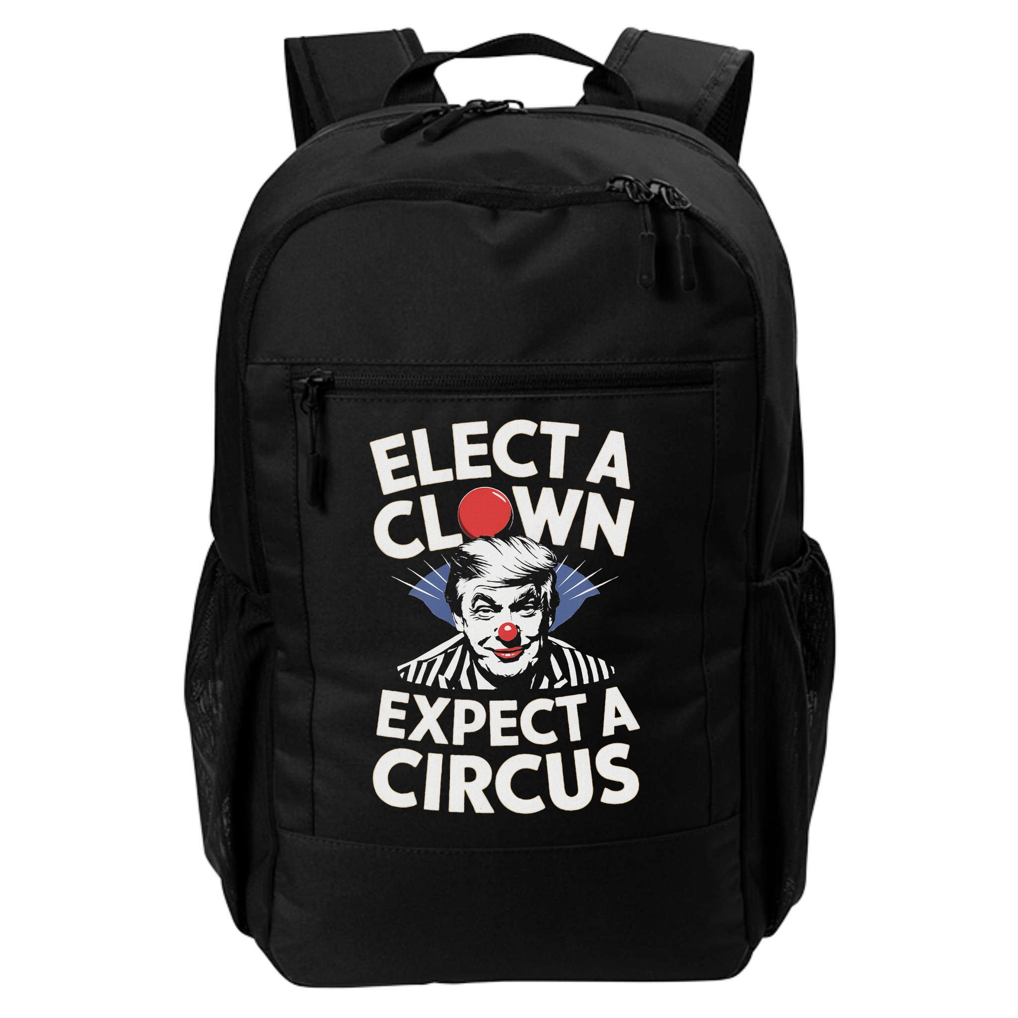 Elect A Clown Expect A Circus Impeach Trump Anti Trump  Backpack