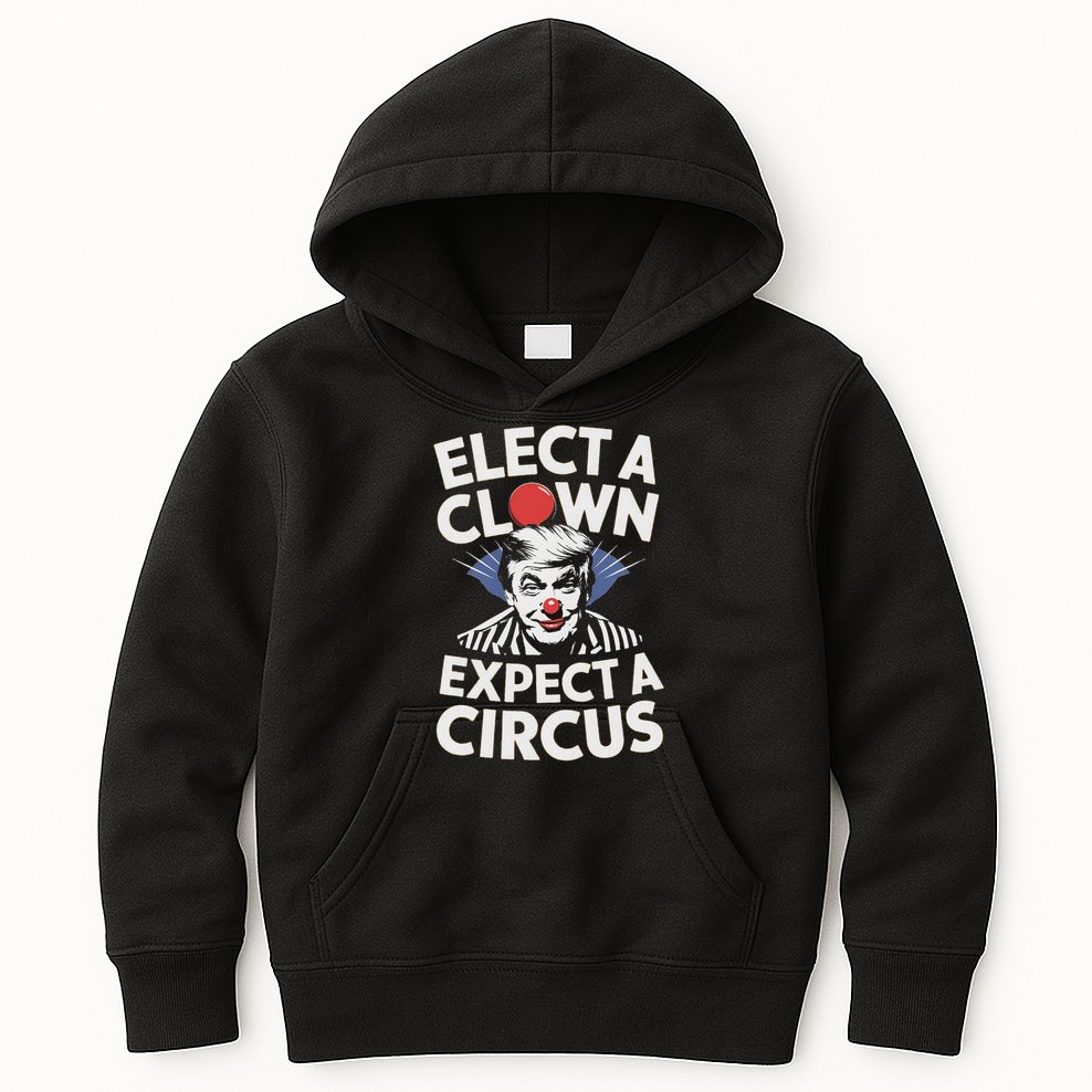 Elect A Clown Expect A Circus Impeach Trump Anti Trump  Kids Hoodie