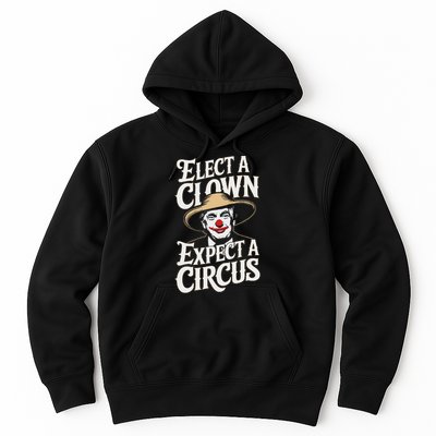 Elect A Clown Expect A Circus Impeach Trump Anti Trump Hoodie