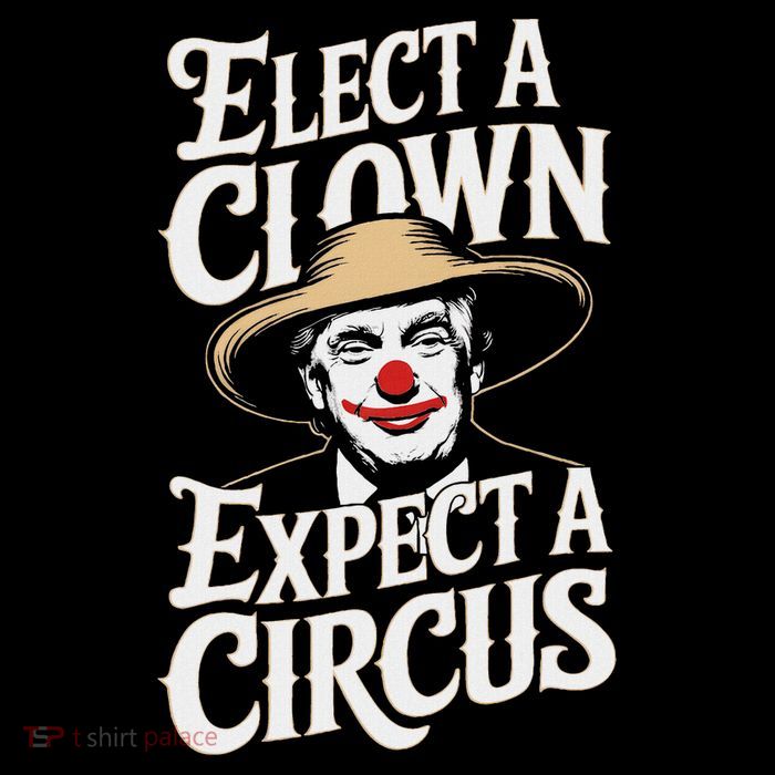 Elect A Clown Expect A Circus Impeach Trump Anti Trump Tall T-Shirt