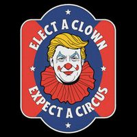 Elect A Clown Expect A Circus Impeach Trump Anti Trump Backpack