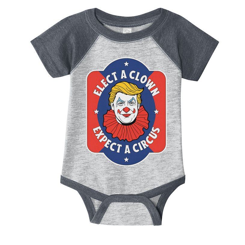 Elect A Clown Expect A Circus Impeach Trump Anti Trump Infant Baby Jersey Bodysuit