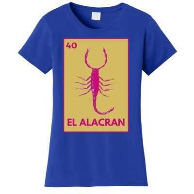 El AlacráN Card Mexican Lottery Card Funny Gift Women's T-Shirt