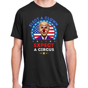 Elect A Clown Expect A Circus Funny Anti Biden Political Adult ChromaSoft Performance T-Shirt