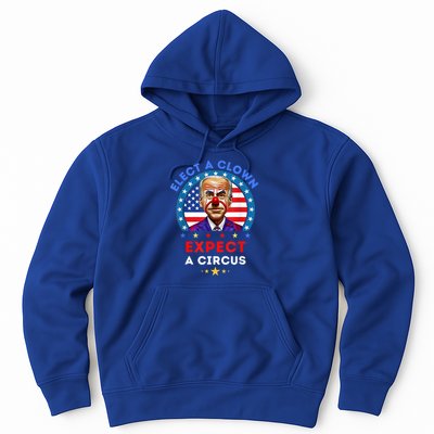 Elect A Clown Expect A Circus Funny Anti Biden Political Hoodie