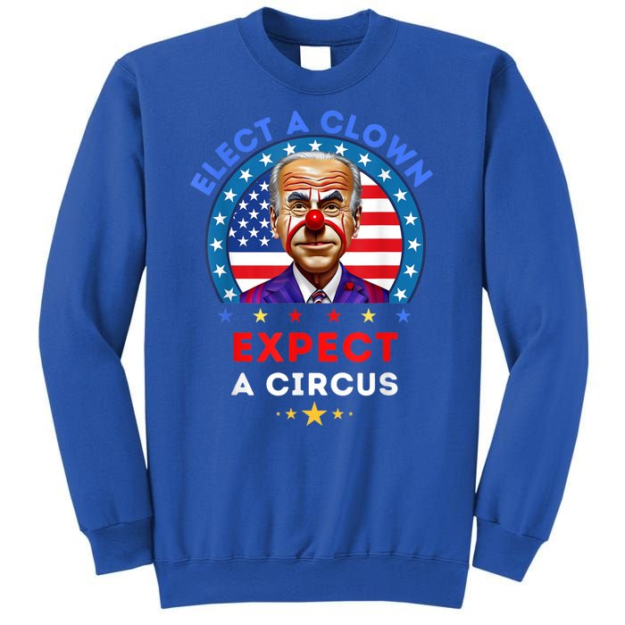 Elect A Clown Expect A Circus Funny Anti Biden Political Sweatshirt