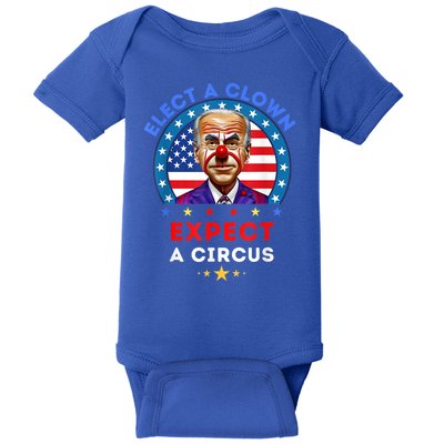 Elect A Clown Expect A Circus Funny Anti Biden Political Baby Bodysuit