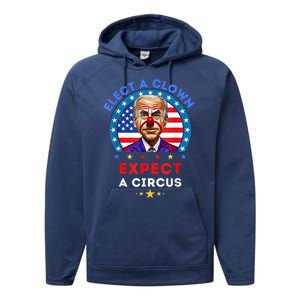 Elect A Clown Expect A Circus Funny Anti Biden Political Performance Fleece Hoodie