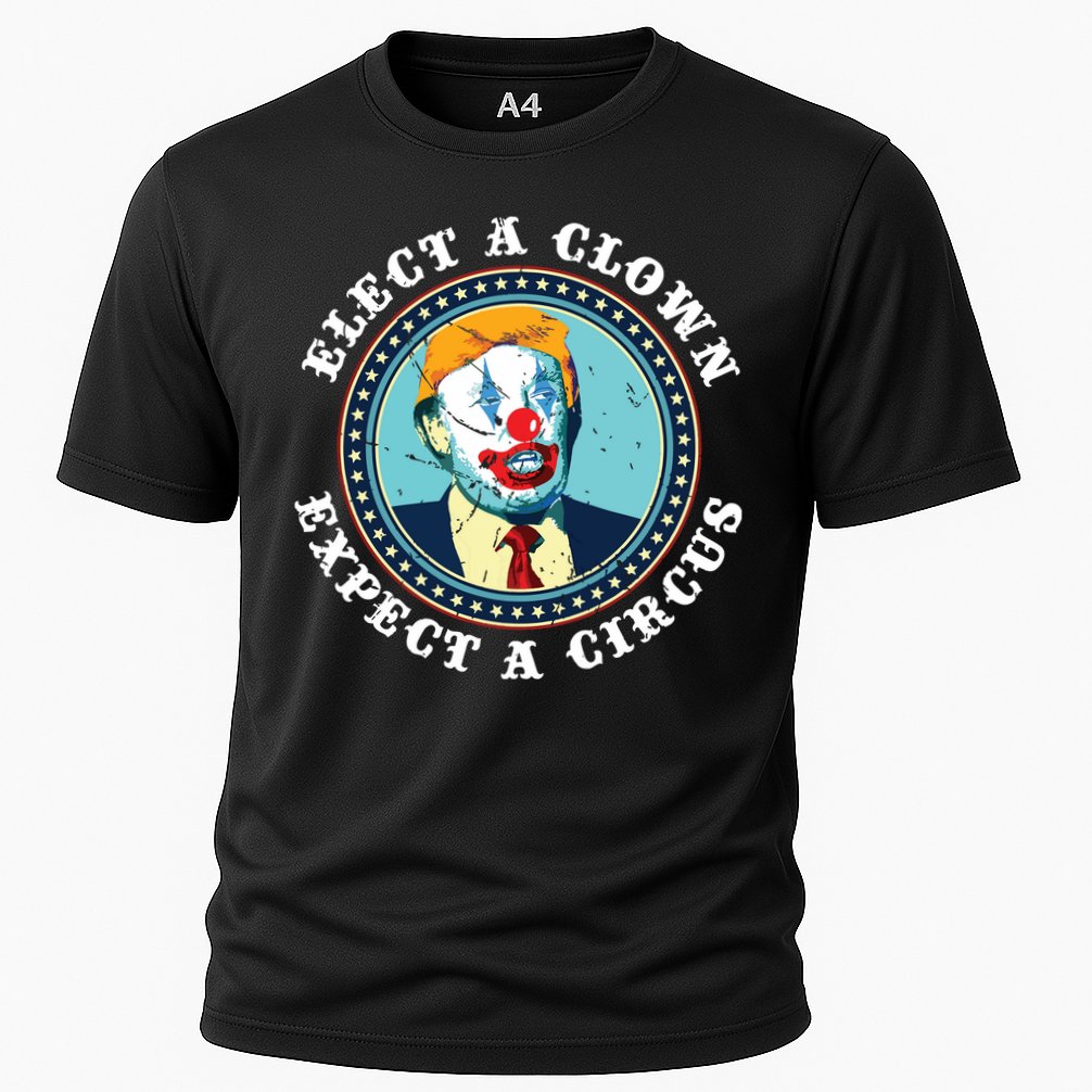 Elect A Clown Expect A Circus Antitrump Performance Shirt