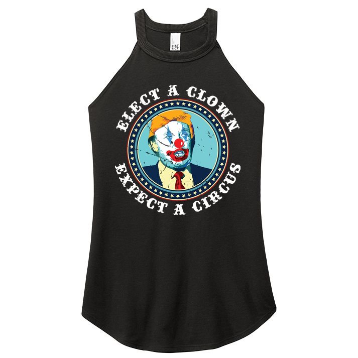 Elect A Clown Expect A Circus Antitrump Women's Perfect Tri Rocker Tank