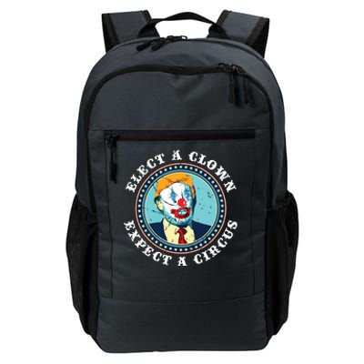 Elect A Clown Expect A Circus Antitrump Daily Commute Backpack