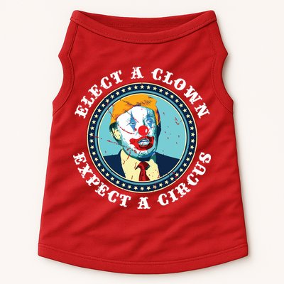 Elect A Clown Expect A Circus Antitrump Doggie Tank
