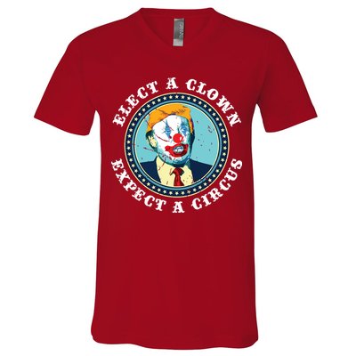Elect A Clown Expect A Circus Antitrump V-Neck T-Shirt