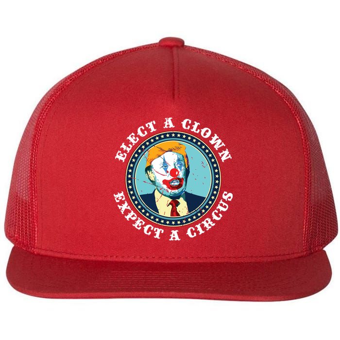Elect A Clown Expect A Circus Antitrump Flat Bill Trucker Hat