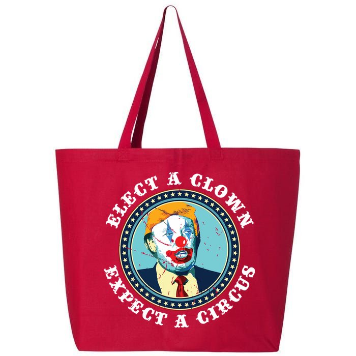 Elect A Clown Expect A Circus Antitrump 25L Jumbo Tote