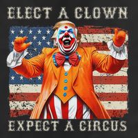 Elect A Clown Expect A Circus Usa Flag 15oz Campfire Ceramic Mug