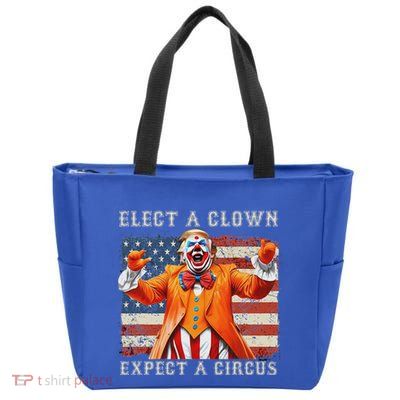 Elect A Clown Expect A Circus Usa Flag Zip Tote Bag