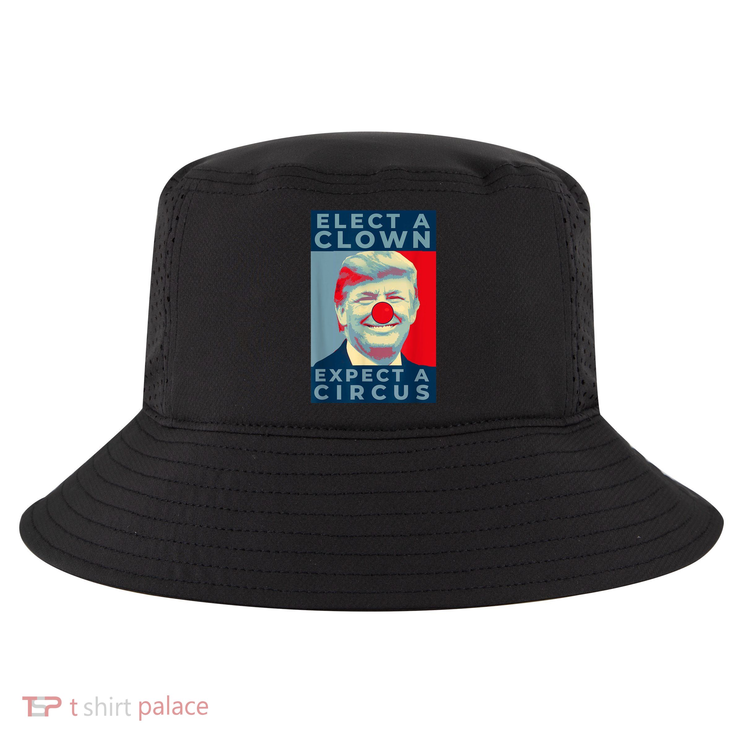 Elect A Clown Expect A Circus Impeach Antitrump Funny Cool Comfort Performance Bucket Hat