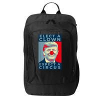 Elect A Clown Expect A Circus Impeach Antitrump Funny City Backpack