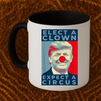 Elect A Clown Expect A Circus Impeach Antitrump Funny Mug