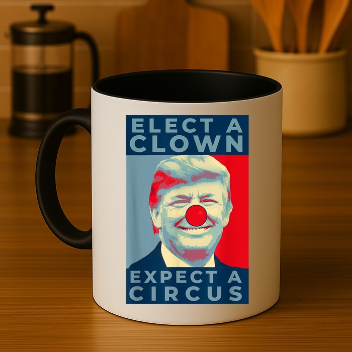 Elect A Clown Expect A Circus Impeach Antitrump Funny Mug